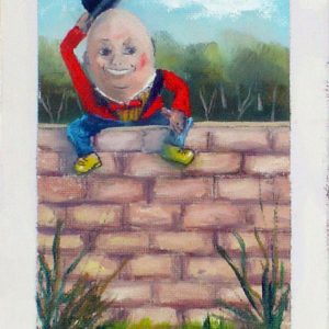 Humpty Dumpty sat on a wall